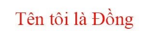 Ten toi la Dong